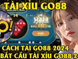 Tài Xỉu Go88 - Chơi Cá Cược Đẳng Cấp Châu Âu Siêu Hot