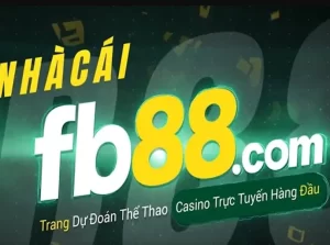 FB88 - Nhà Cái Online Dễ Làm Giàu Nhất Thị Trường Việt Nam